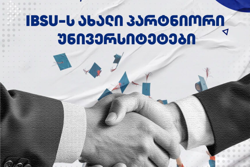 IBSU signed Memorandum of Understanding with new partner universities
