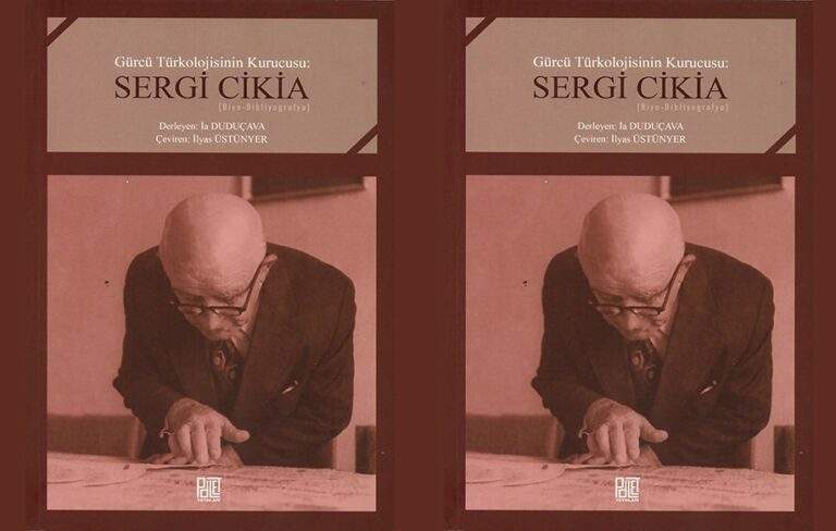 Founder of Georgian Turkology: Sergi Cikia