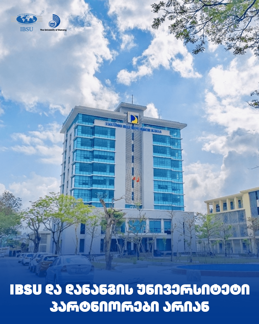 International Black Sea University and The University of Danang are partners